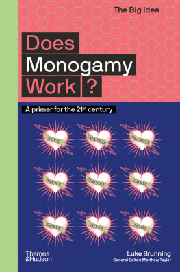 Luke Brunning - Does Monogamy Work?