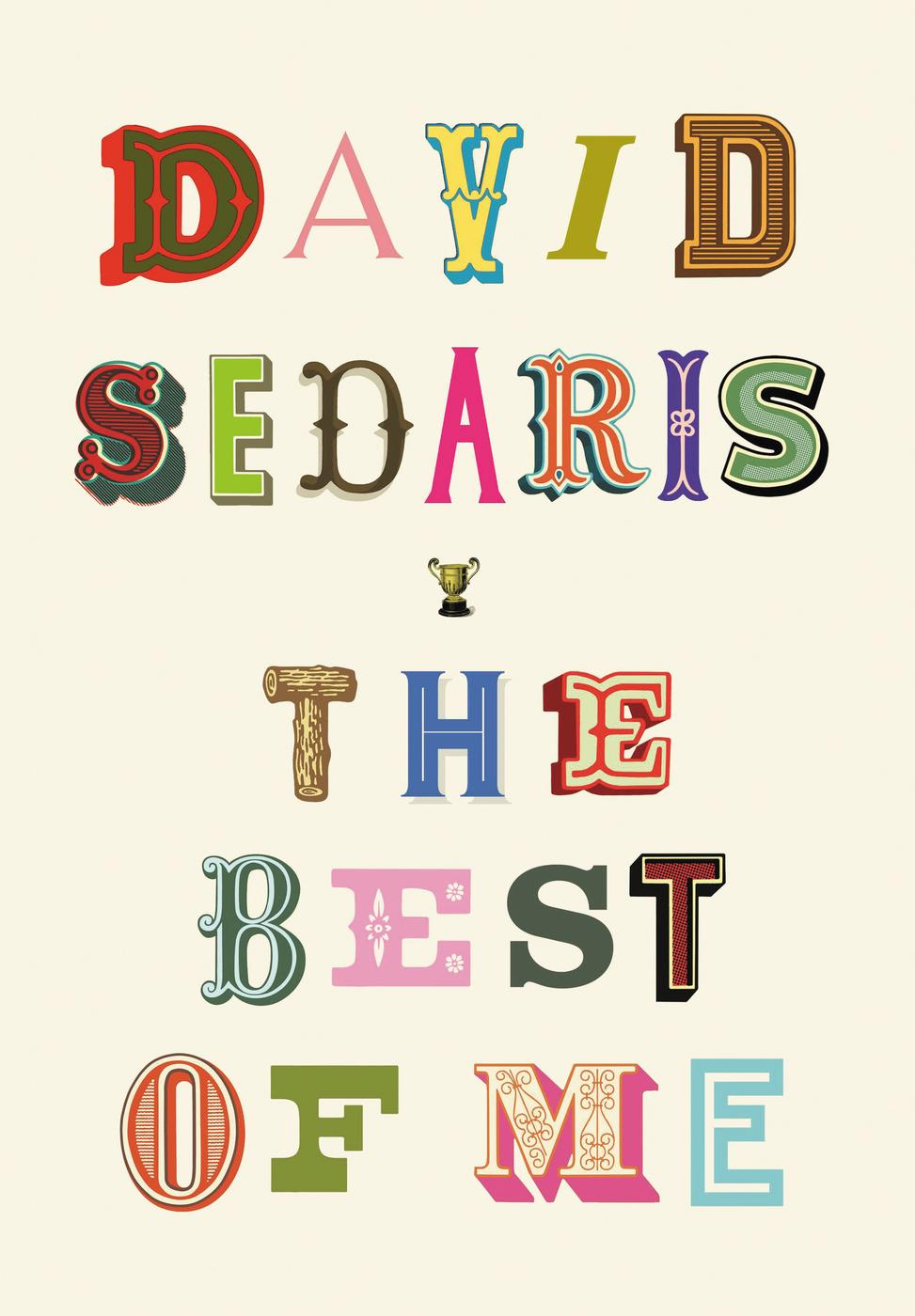 Copyright 2020 by David Sedaris Cover design by Jamie Keenan Cover art CSA - photo 1