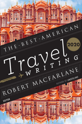 Jason Wilson - The Best American Travel Writing 2020