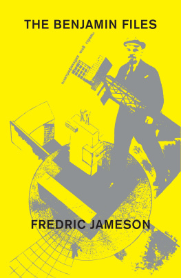 Fredric Jameson - The Benjamin Files