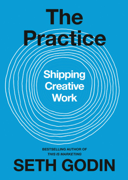 Seth Godin - The Practice: Shipping Creative Work