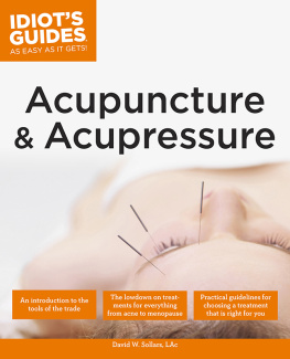 David Sollars - The Complete Idiots Guide to Acupuncture & Acupressure