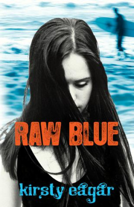 Kirsty Eagar Raw Blue