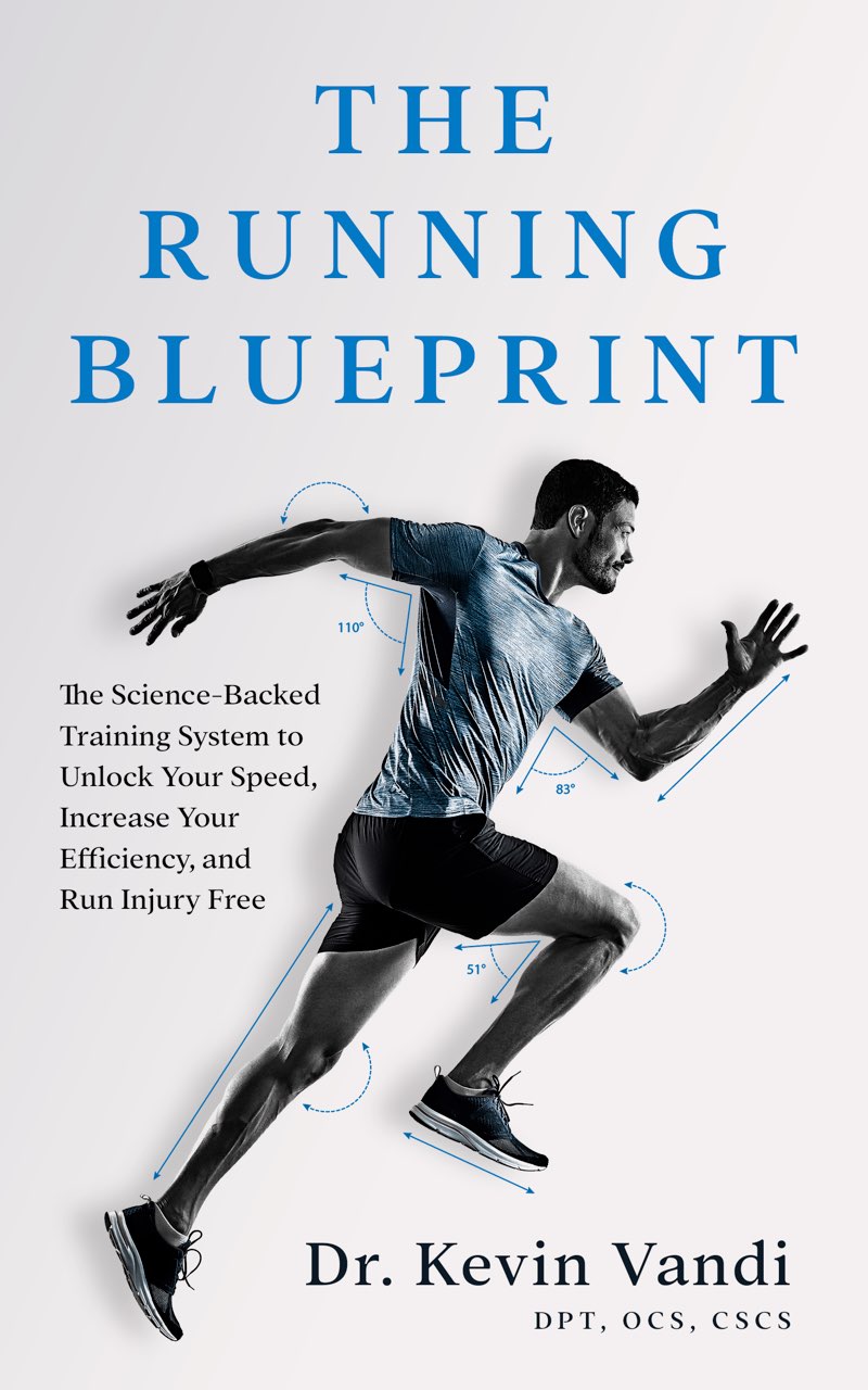 The Running Blueprint The Science-Backed Training System to Unlock Your - photo 1