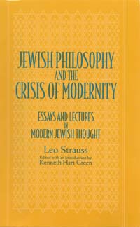 title Jewish Philosophy and the Crisis of Modernity Essays and Lectures - photo 1