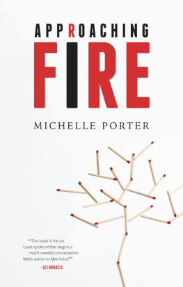 Michelle Porter Approaching Fire