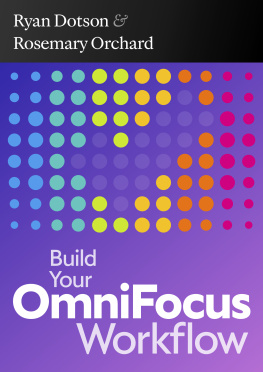 Orchard Rosemary - Build Your Omnifocus Workflow