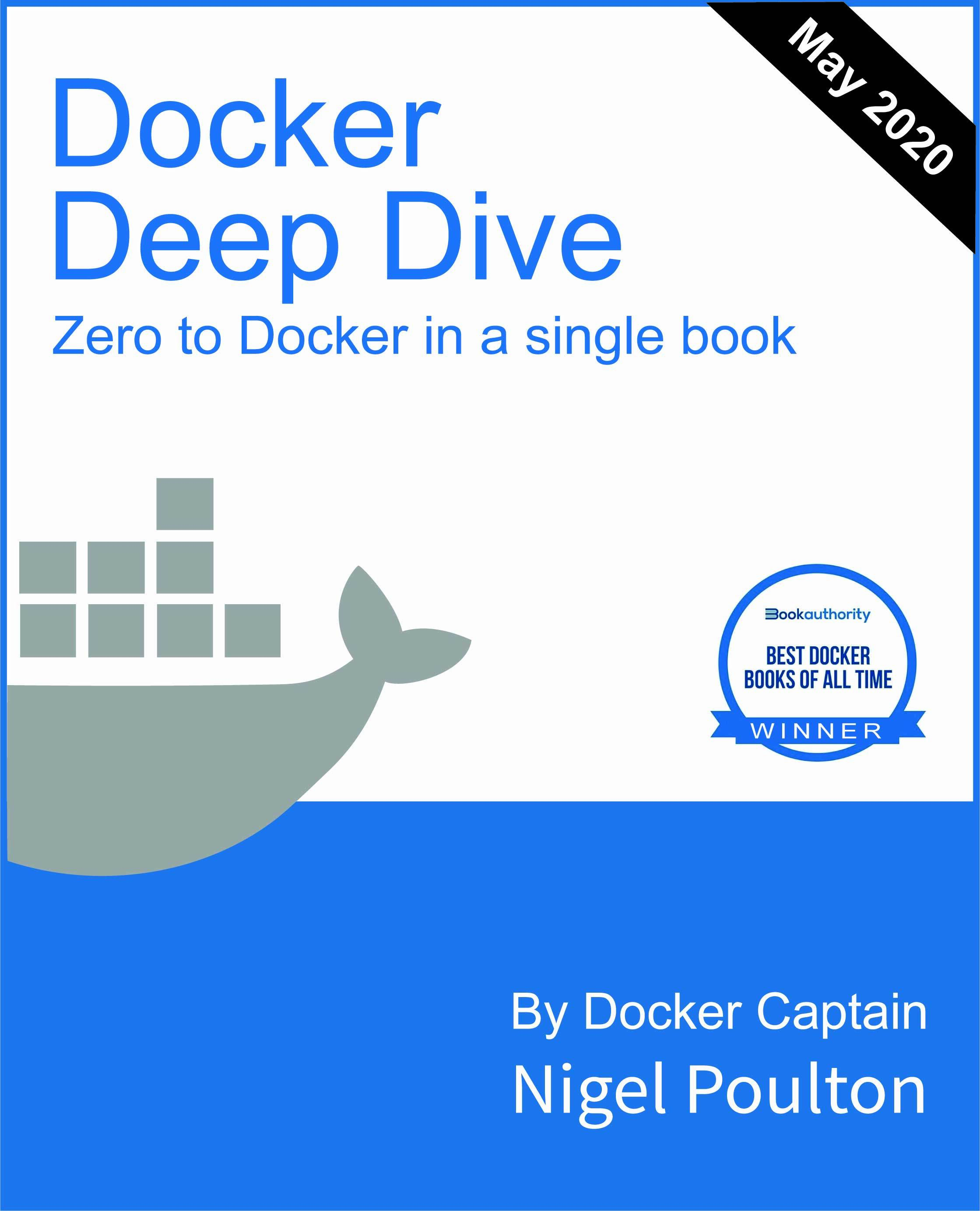 Docker Deep Dive Zero to Docker in a single book Nigel Poulton 2016 - 2020 - photo 1