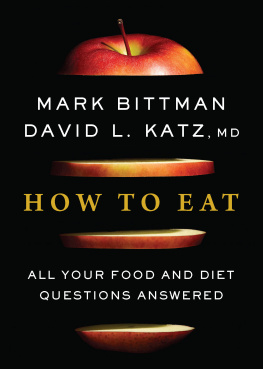 Mark Bittman - How to Eat