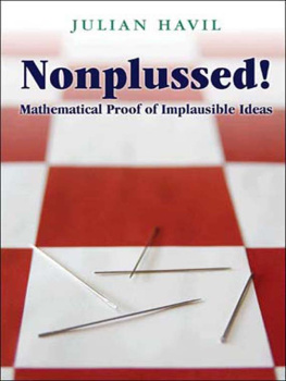 Julian Havil Nonplussed!: Mathematical Proof of Implausible Ideas