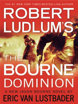 Robert Ludlum Robert Ludlums (TM) The Bourne Dominion