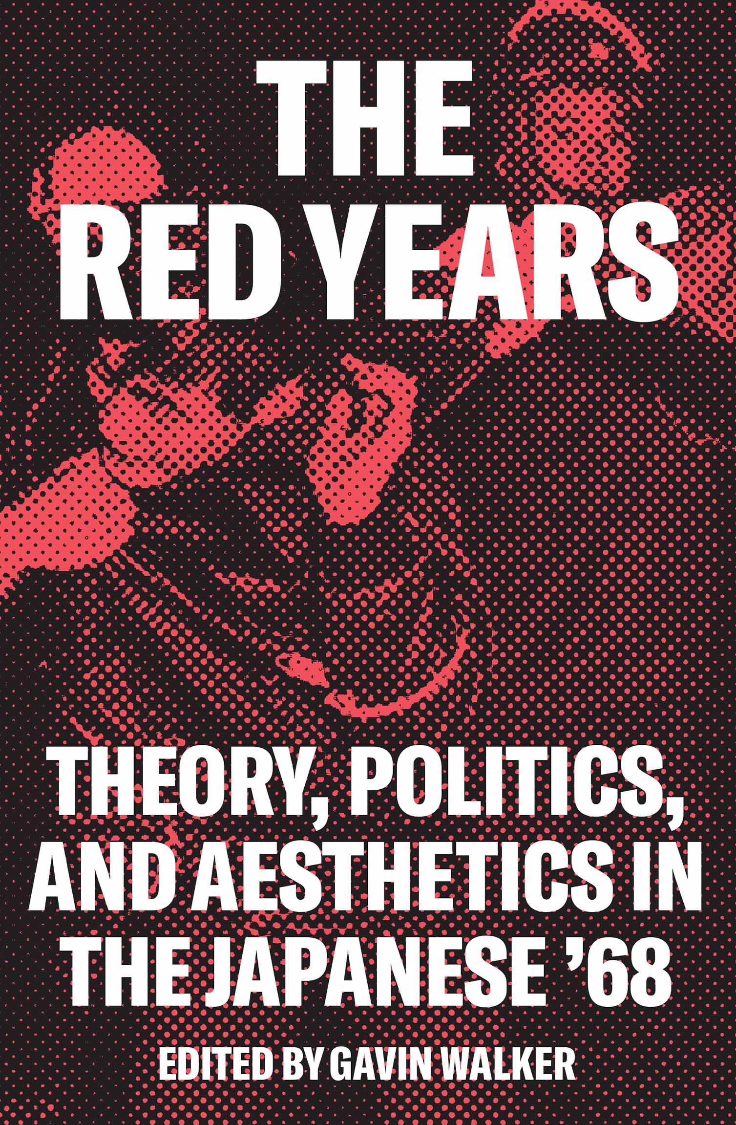 Praise for The Red Years Gavin Walkers extraordinary collection of essays on - photo 1