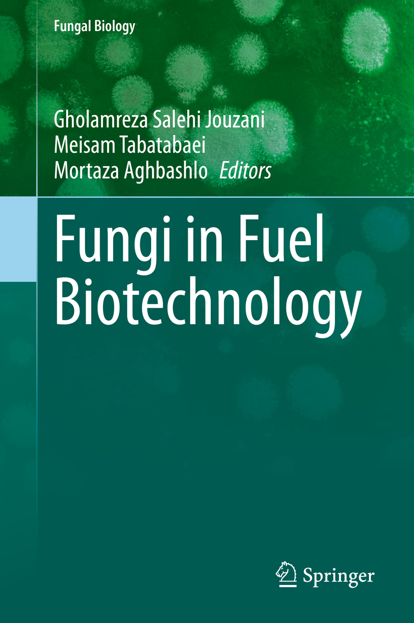 Fungal Biology Series Editors Vijai Kumar Gupta AgroBioSciences AgBS and - photo 1