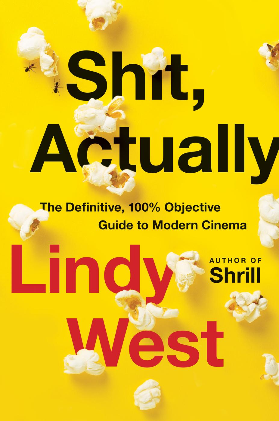 Copyright 2020 by Lindy West Cover design by Amanda Kain Cover photograph - photo 1