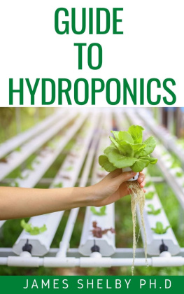 James Shelby PH.D - GUIDE TO HYDROPONICS