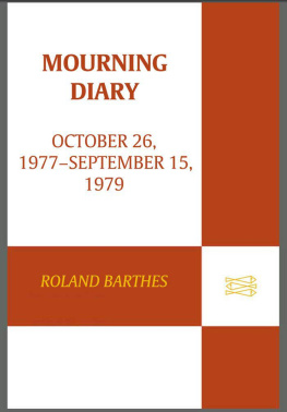 Roland Barthes Mourning Diary