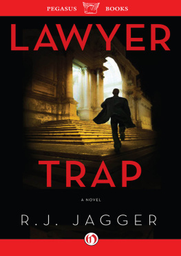 R. J. Jagger - Lawyer Trap