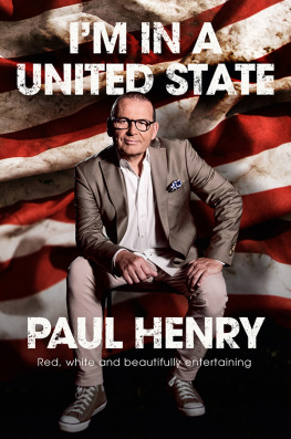 Paul Henry I’m in a United State