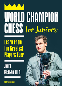 Joel Benjamin - World Champion Chess for Juniors