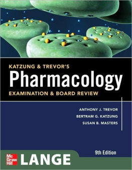 Anthony J. Trevor - Katzung & Trevors Pharmacology Examination and Board Review, 9th Edition