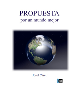 josef carel - PROPUESTA por un mundo mejor(ePUB2)