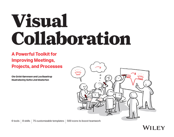 Visual Collaboration A Powerful Toolkit for Improving Meetings Projects and - photo 1