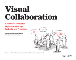 Ole Qvist-Sorensen - Visual Collaboration: A Powerful Toolkit for Improving Meetings, Projects, and Processes
