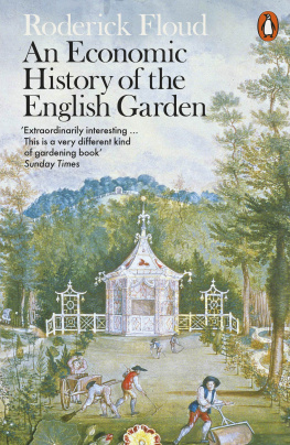 Roderick Floud An Economic History of the English Garden