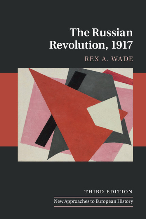 Contents The Russian Revolution 1917 Rex A Wade presents here a new account - photo 1