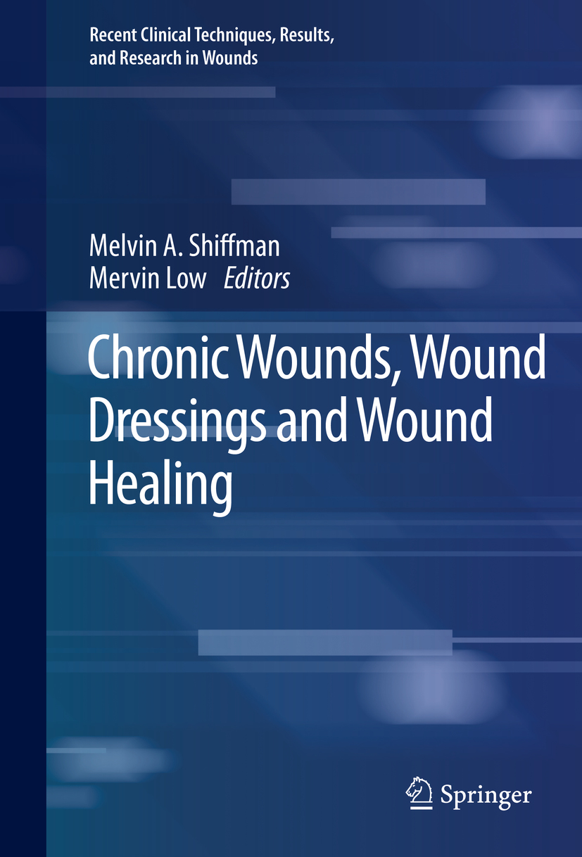 Volume 6 Recent Clinical Techniques Results and Research in Wounds Series - photo 1