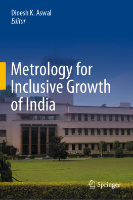 Dinesh K. Aswal Metrology for Inclusive Growth of India