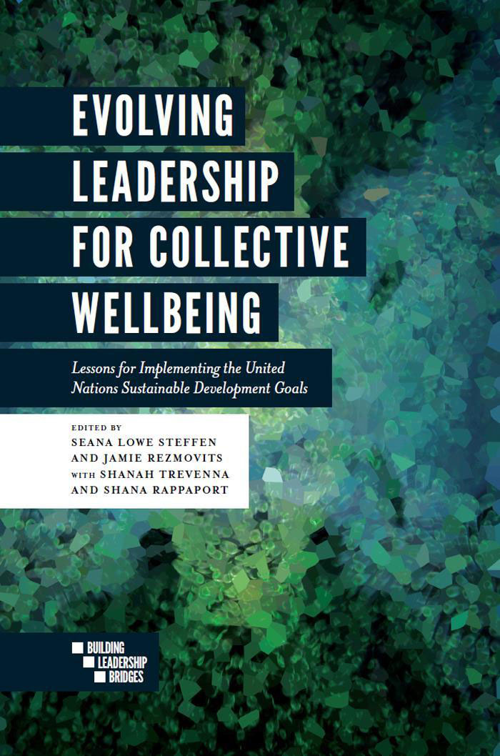 EVOLVING LEADERSHIP FOR COLLECTIVE WELLBEING EVOLVING LEADERSHIP FOR - photo 1