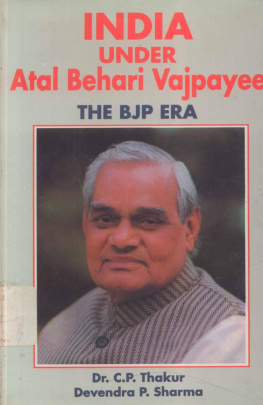 Dr. C.P. Thakur - India Under Atal Bihari Vajpayee