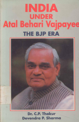 Dr. C.P. Thakur India Under Atal Bihari Vajpayee