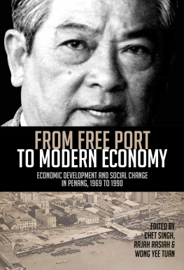 Rajah Rasiah - From Free Port to Modern Economy: Economic Development and Social Change in Penang, 1969-1990