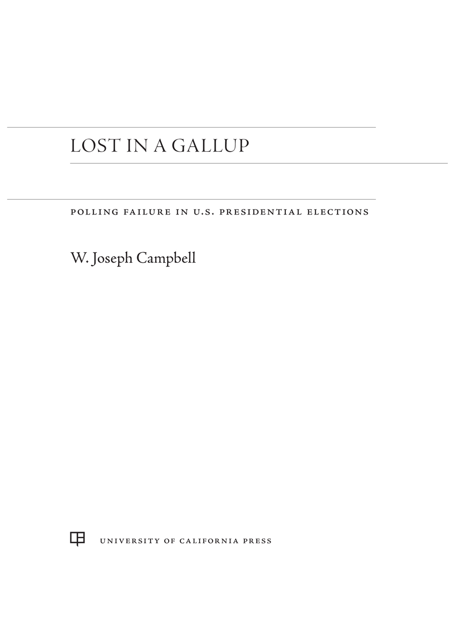 LOST IN A GALLUP The publisher and the University of California Press - photo 1