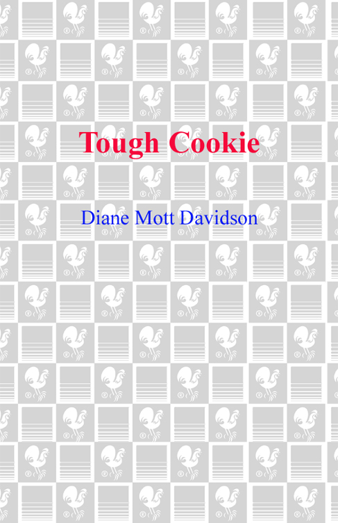 PRAISE FOR TOUGH COOKIE Chef Goldy Schultzs life is a medley of murder - photo 1