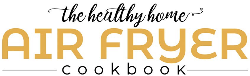 101 Delicious Air Fryer Recipes Easy-to-Follow Instructions Pro Tips For - photo 2