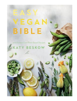 Katy Beskow - Easy Vegan Bible: 200 Easiest Ever Plant-Based Recipes