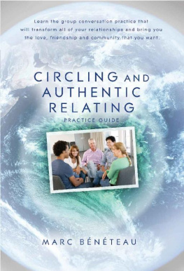 Marc Beneteau - Circling and Authentic Relating: Practice Guide