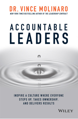 Vince Molinaro - Accountable Leaders: Inspire a Culture Where Everyone Steps Up, Takes Ownership, and Delivers Results