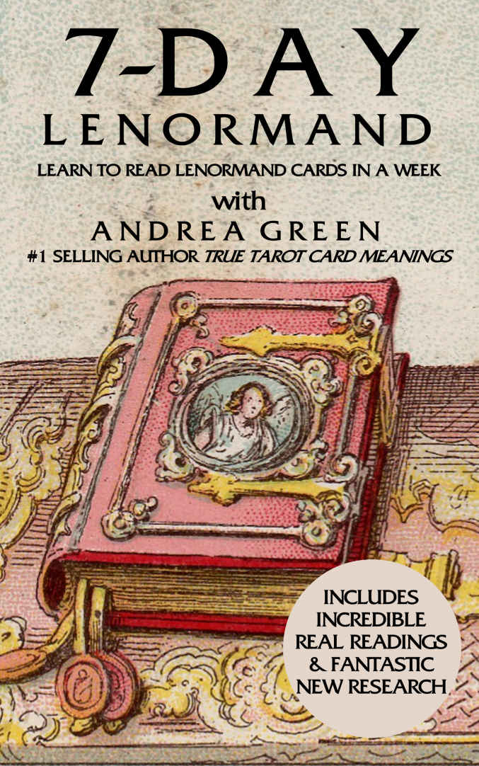 7 DAY LENORMAND Andrea Green Andrea Green 2018 All rights reserved No - photo 1