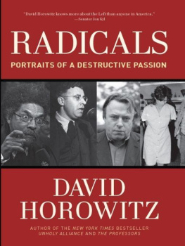 David Horowitz - Radicals: Portraits of a Destructive Passion