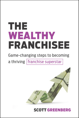 Scott Greenberg - The Wealthy Franchisee