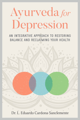 Dr. L. Eduardo Cardona-Sanclemente - Ayurveda for Depression