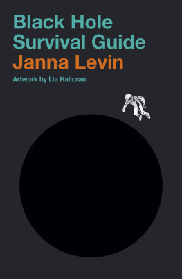 Janna Levin - Black Hole Survival Guide