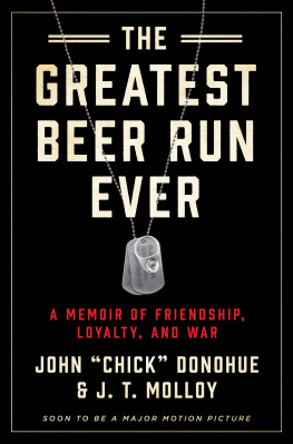 John Chick Donohue - The Greatest Beer Run Ever