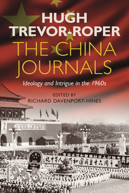 Trevor-Roper Hugh The China Journals