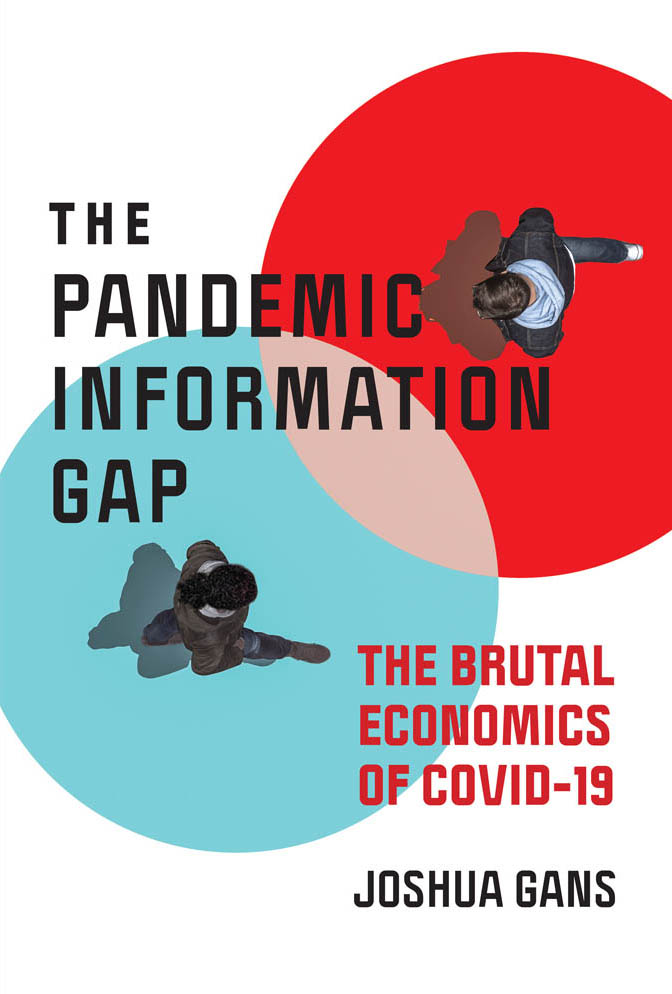 The Pandemic Information Gap The Pandemic Information Gap The Brutal Economics - photo 1