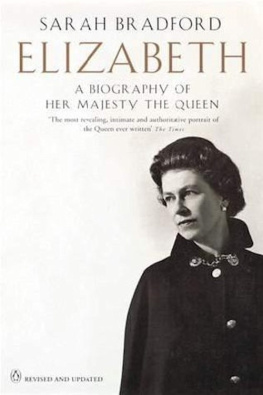 Sarah Bradford - Elizabeth: A Biography of Her Majesty the Queen